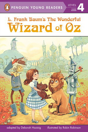 Penguin Young Readers 4 - L. Frank Baum's Wizard of Oz