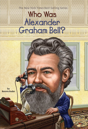 Who HQ - Who Was Alexander Graham Bell?