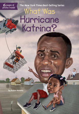Who HQ - What Was Hurricane Katrina?