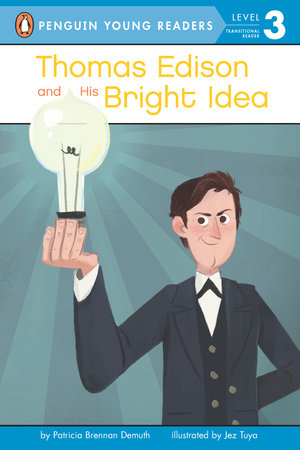 PYR 3 - Thomas Edison and His Bright Idea