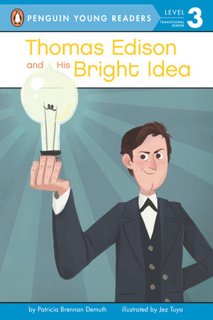 Penguin Young Readers 3 - Thomas Edison and His Bright Idea