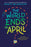 The World Ends in April
