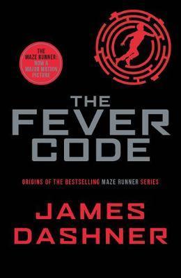 Maze Runner #05: The Fever Code