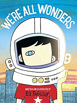 We're All Wonders       (Picture Book)