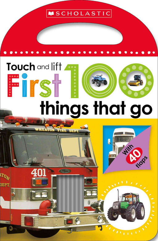 Touch and Lift - First 100 Things That Go    (Board Book)