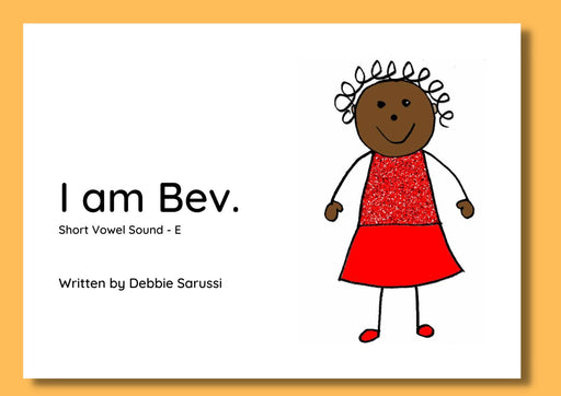 In English - Book Set 1: I am Bev (Short E)