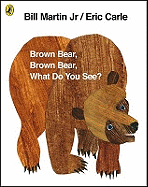 Brown Bear, Brown Bear, What Do You See?.