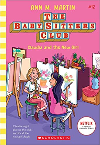The Baby-Sitters Club #12 - Claudia & the New Girl