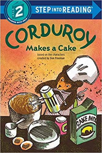 STEP 2-Corduroy Makes a Cake