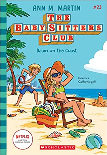 The Baby-Sitters Club #23-Dawn on the Coast