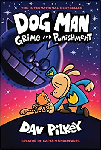 Dog Man #09 - Grime & Punishment (Graphic Novel)