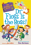 My Weirder-est School #03:Dr. Floss Is the Boss!