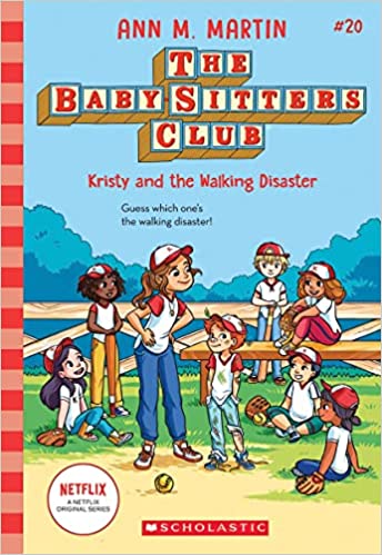 The Baby-Sitters Club #20-Kristy and the Walking Disaster