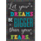 Poster: Let Your Dreams Be Bigger Than Your Fears