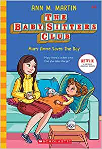 The Baby-Sitters Club #04-Mary Anne Saves the Day