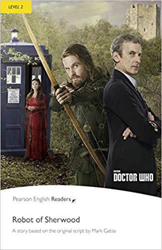PER L2: Doctor Who: The Robot of Sherwood    ( Pearson English Graded Readers )