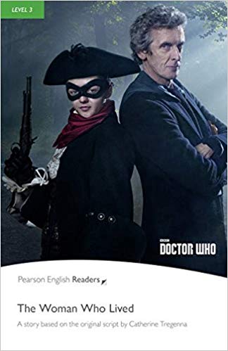 PER L3:  Doctor Who: The Woman Who Lived   ( Pearson English Graded Readers )