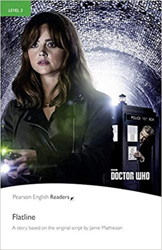 PER L3:  Doctor Who: Flatline     ( Pearson English Graded Readers )