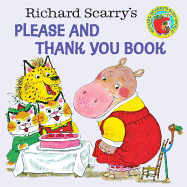 Richard Scarry's Please and Thank You Book   (Picture Book)