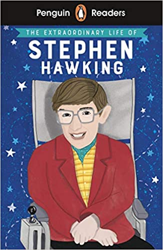 PENGUIN Readers 3: Extraordinary Life Stephen Hawking