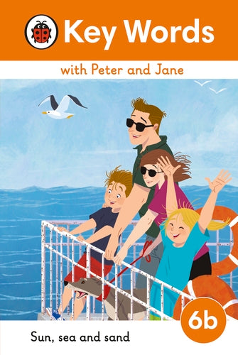 Peter and Jane Level 6b – Sun, Sea and Sand (Hard cover)