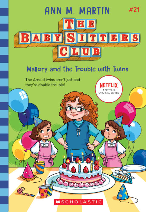 The Baby-Sitters Club #21-Mallory and the Trouble with Twins