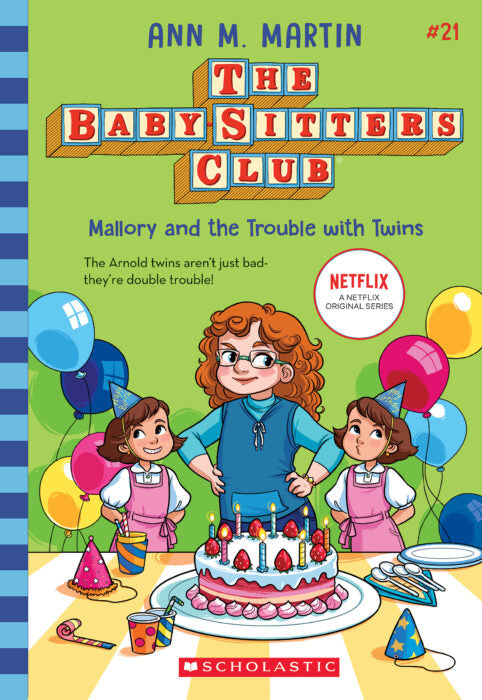 The Baby-Sitters Club #21 - Mallory and the Trouble with Twins