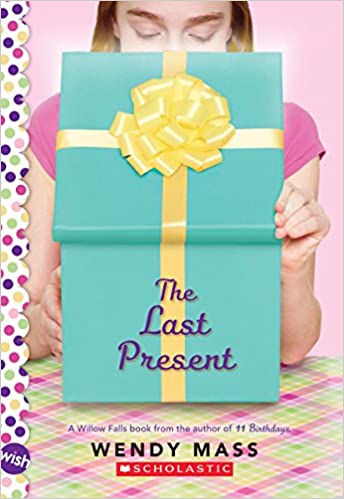 Wish Series: Willow Falls #04  -  The Last Present!