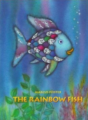 The Rainbow Fish     (Picture Book)