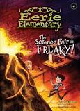 Eerie Elementary #04- The Science Fair is Freaky