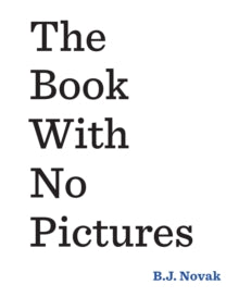 The Book With No Pictures     (Picture Book)
