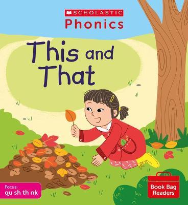 Scholastic Phonics Readers 4:  This and That