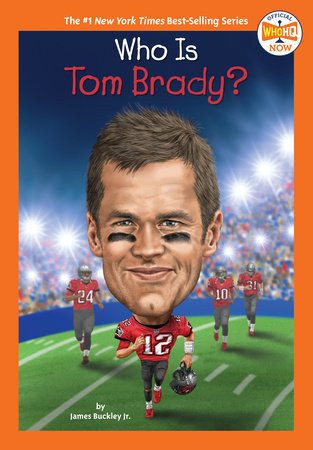 Who HQ - Who Is Tom Brady?