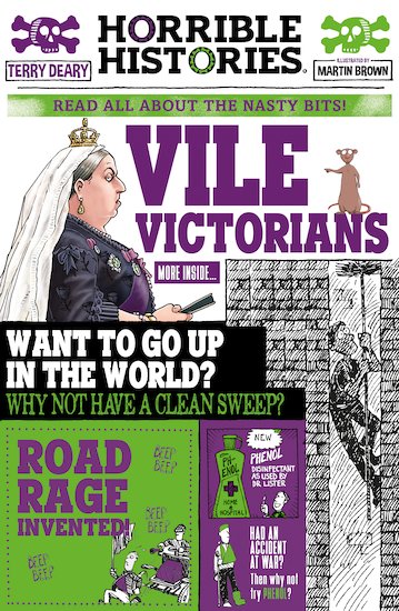 Horrible Histories: Vile Victorians