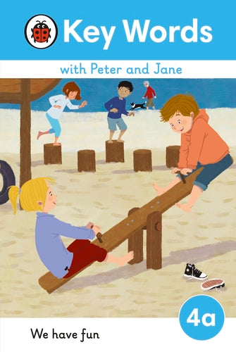 Peter and Jane Level 4a – We Have Fun! (Hard cover)