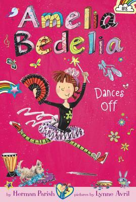 Amelia Bedelia #08-Amelia Bedelia Dances Off