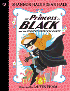 Princess in Black #02 - The Perfect Princess Party