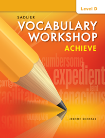 Vocabulary Workshop Achieve SE   Level D   Grade 9