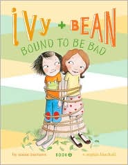 Ivy & Bean #05- Ivy and Bean Bound to Be Bad