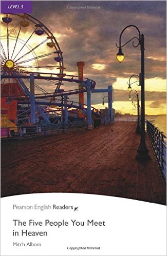 PER L5: The Five People You Meet in Heaven   ( Pearson English Graded Readers )