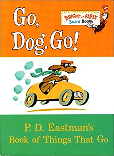 Go, Dog. Go!     (Board Book)