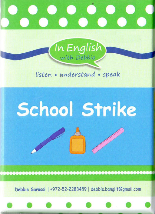 In English With Debbie - Game: School Strike