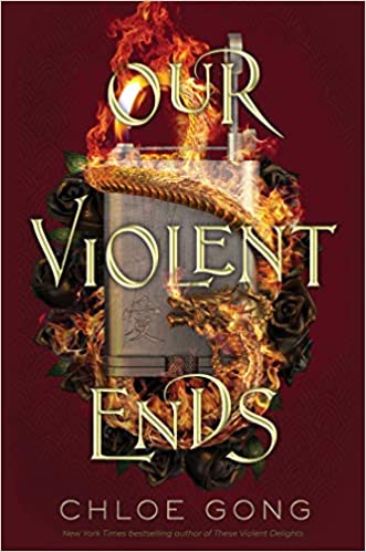 These Violent Delights #02- Our Violent Ends